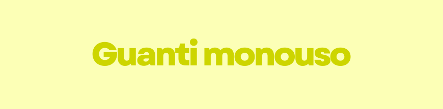 Guanti monouso